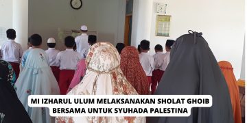 MI Izharul Ulum Melaksanakan Sholat Ghoib Bersama Untuk Syuhada Palestina